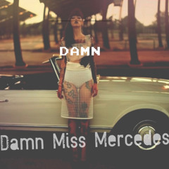 My god Miss Mercedes Freestyle