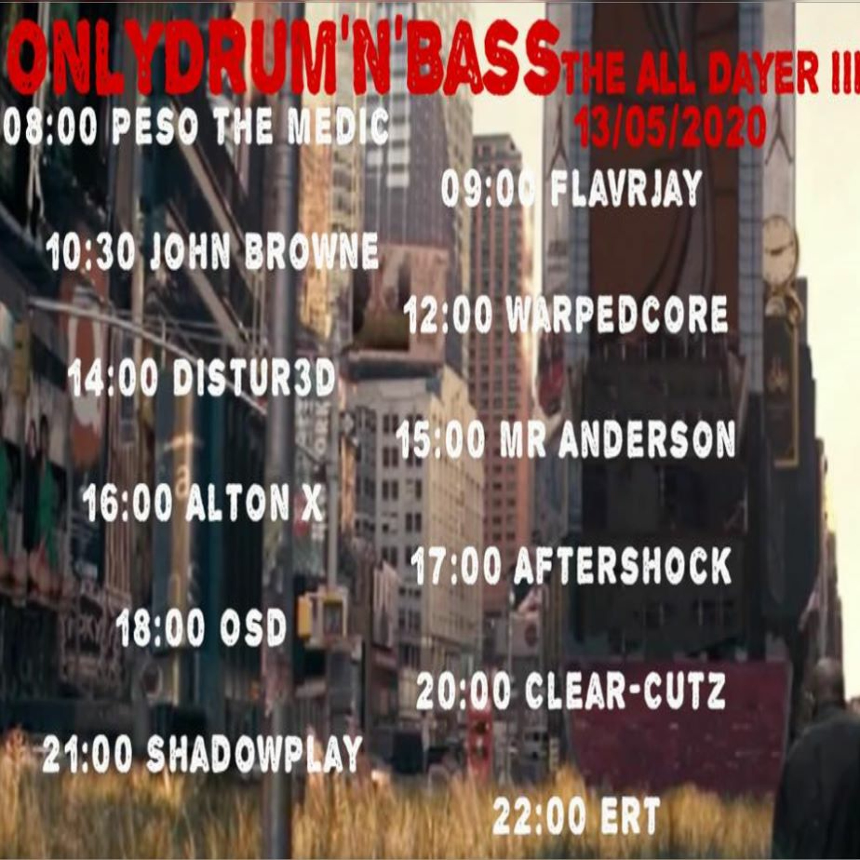 FLavRjay. Only Drum'n'Bass Wed All Dayer Pt 3. 13-5-2020 episode artwork