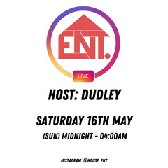 House ENT Live - 16.05.20 - ft B3 , Anticx, Jay Forbez, Kay Josè & Dudley