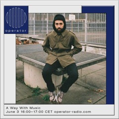 A Way With Music [94] - 3rd June 2021