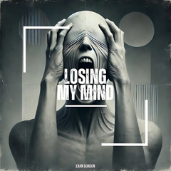 Losing My Mind