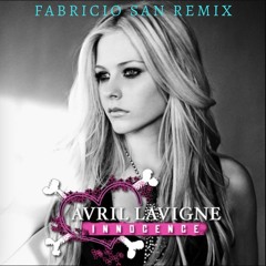 Avril Lavigne - Innocence (Fabricio SAN Remix)