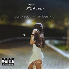Fina - Isaiaxi FT Kevin HC (Prod. Techy) (Audio Oficial)