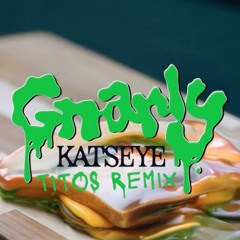 KATSEYE - Gnarly (TITOS Remix)