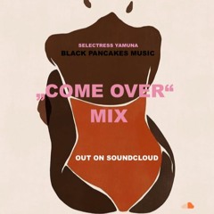 COME OVER MIX