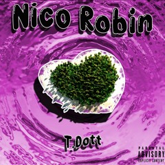 Nico Robin (Prod. By Kcp Productions)