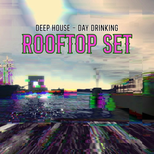 Daydrinking Set | 125 BPM | Zec Tec