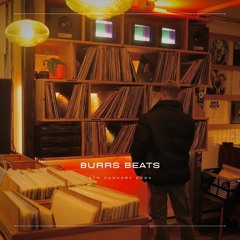 BURRS BEATS - January 2024