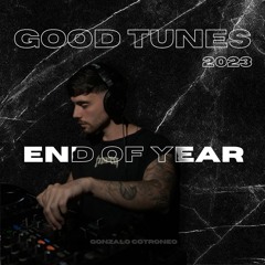 GOOD TUNES - END OF YEAR