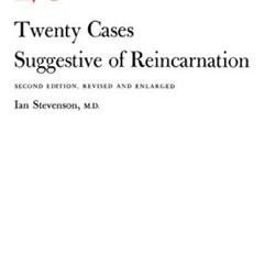 [FREE] KINDLE 📮 Twenty Cases Suggestive of Reincarnation: Second Edition, Revised an