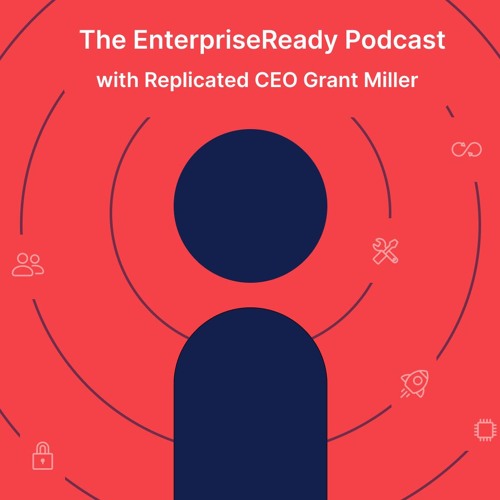 EnterpriseReady Episode 52 - Tristan Handy, CEO of DBT