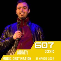 Music Destination, Occhic - 21 Maggio 2024