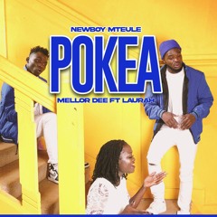 POKEA (feat. Laurah & melloh dee)
