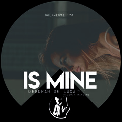 Is Mine (feat. Valeria Mancini)