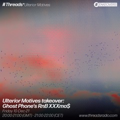 GHOST PHONE'S RnB XXXMA$ (THREADS TAKEOVER) 10.12.211
