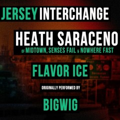 Heath Saraceno (Midtown) - Flavor Ice (Bigwig)