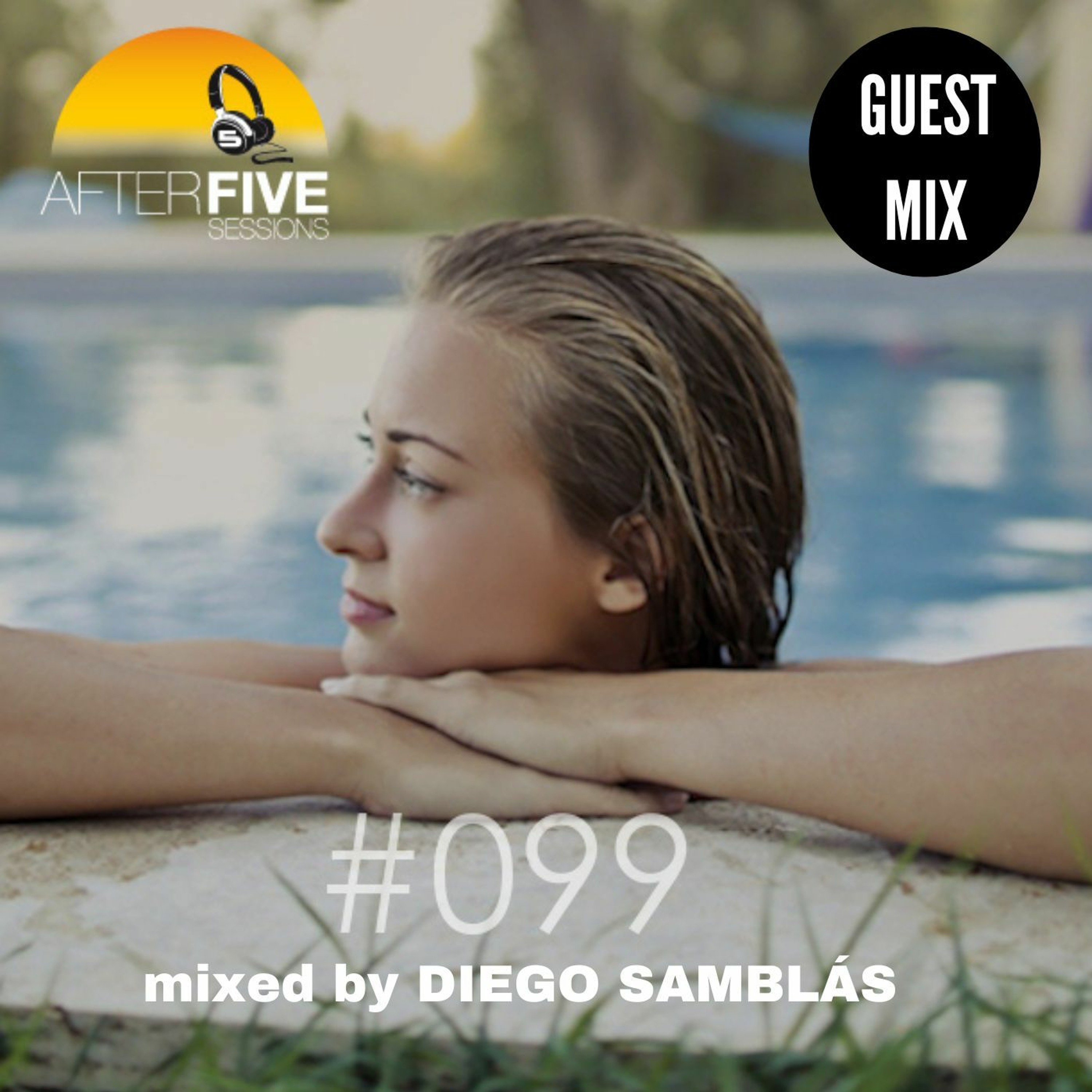 Episode 99 mixed by Diego Samblás