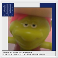 Operator Radio [What's To Know And Anywhere]