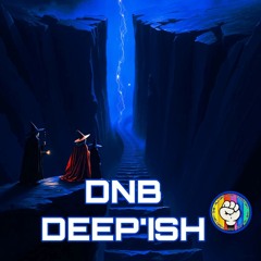 *DNB_DEEP'ISH💜🖤💙