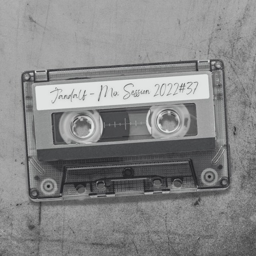 Jandalf - Mix Session 2022#37