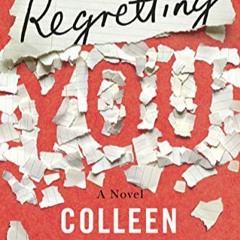 READ??PDF??eBook Regretting You Full Ebook