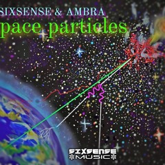 Synchromatrix & Ambra G  - Space Particles (2022)