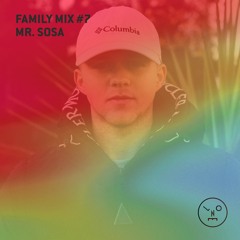 LNOE Family Mixes #7 - Mr. Sosa