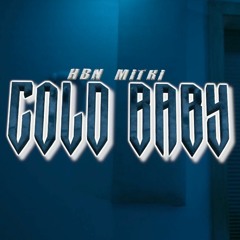 HBN Mitri- Cold Baby
