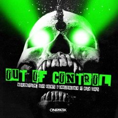 Wav3motion, Bass Agents & Anklebreaker - Out Of Control (Extended)