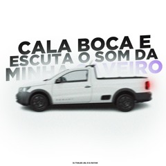CALABOCA E ESCUTA O SOM DA MINHA SAVEIRO
