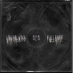 DJ set Vandalkdd B2B Fullrage (dub)