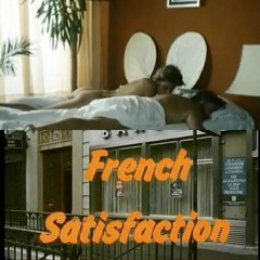 French Satisfaction