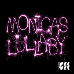 Monica's Lullaby