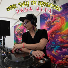 RadaAlfa @ ChillOutPlanet Festival One Day In Moscow (05-06-2022)