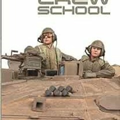 [Access] EPUB KINDLE PDF EBOOK David Parker's Crew School: Techniques to Bring Your Armour Model