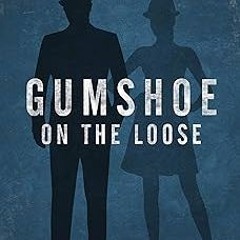 =$ Gumshoe on the Loose (The Mortimer Angel Series Book 3) PDF/EPUB - EBOOK