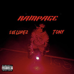 RAMPAGE (ft. Tony)