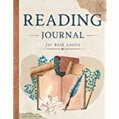 ((Read PDF) Reading Journal For Book Lovers: Vintage Book Organizer To Track And Review The Books Yo