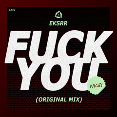 Eksrr - Fuck You