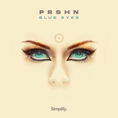 PRSHN - Blue Eyes