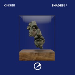 kinger - Shades (OUT on 23rd Sept 2021)