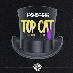 Top Cat (feat. Brakeman & D Power Diesle)