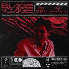 BLAGE In The CAGE: Episode 004 - Heeken Guest Mix