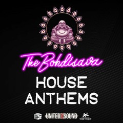 THE BOHDISAVA - House Anthems EP11 - March 13, 22