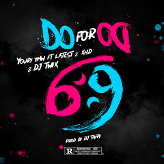 Youry YMW - Do For Do (Dirty) feat Latest & Dj Twix (SXM Soca 2024)