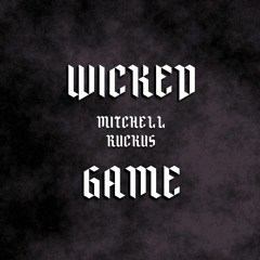 Wicked Game