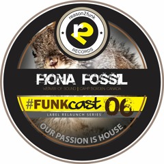 Series 3 - FUNKcast 006 - Fiona Fossil