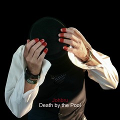 DEATH BY THE POOL (Radio Edit)