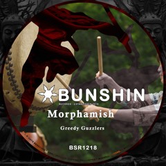 Morphamish - Greedy Guzzlers (FREE DOWNLOAD)
