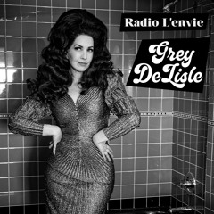 L’envie #199 :: Grey DeLisle